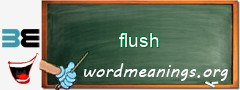 WordMeaning blackboard for flush